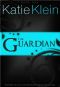 [The Guardians 01] • The Guardian